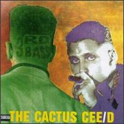The Cactus Album by 3rd Bass