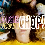 Chop! by Dick Move