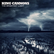The Brightest Light by King Cannons