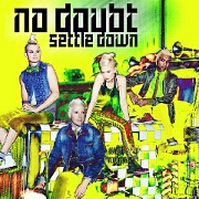 Settle Down by No Doubt