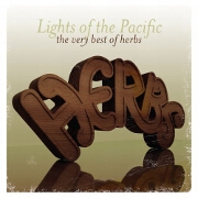 Lights Of The Pacific: The Very Best Of by Herbs