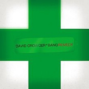 Remedy by David Crowder Band