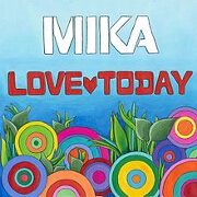 Love Today by Mika