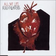 ALL MY LIFE by Foo Fighters