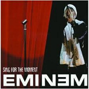 SING FOR THE MOMENT by Eminem