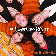 Gives You Hell by All American Rejects