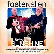 Bring Me Sunshine by Foster And Allen