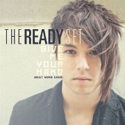 Give Me Your Hand (Best Song Ever) by The Ready Set