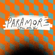 Still Into You by Paramore