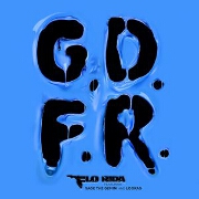 GDFR by Flo Rida feat. Sage The Gemini And Lookas