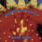Body Blow by Headless Chickens