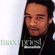 Bonafide by Maxi Priest