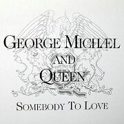 Somebody To Love by George Michael & Queen