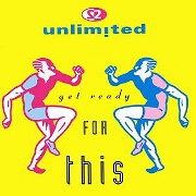 Get Ready For This by 2 Unlimited