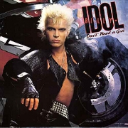 Don't Need A Gun by Billy Idol