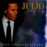 My Life:Greatest Hits by Julio Iglesias