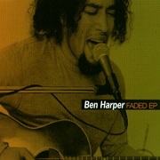Faded Ep by Ben Harper