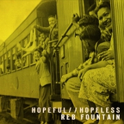 Hopeful And Hopeless EP by Reb Fountain