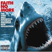 Very Best Definitive Ultimate Greatest Hits Collection by Faith No More