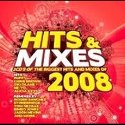 Hits And Mixes 2008