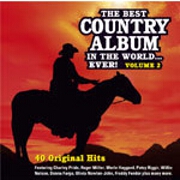 The Best Country Album In The World... Ever Vol 2