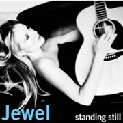 STANDING STILL by Jewel