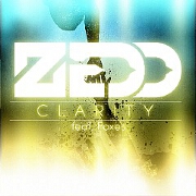 Clarity by Zedd feat. Foxes