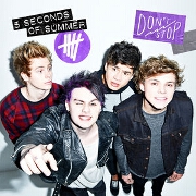 Don't Stop by 5 Seconds Of Summer