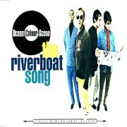 The Riverboat Song by Ocean Colour Scene