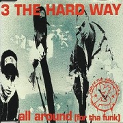 All Around by Three The Hard Way