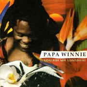 You Are My Sunshine by Papa Winnie