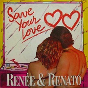Save Your Love by Renee & Renato