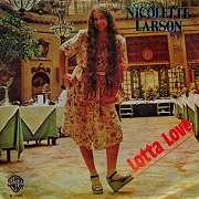 Lotta Love by Nicolette Larson
