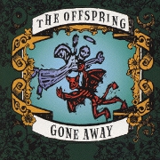 Gone Away by The Offspring