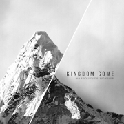 Kingdom Come EP by Harbourside Worship