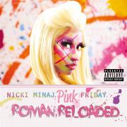 Pink Friday... Roman Reloaded by Nicki Minaj