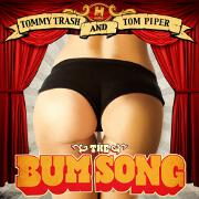 The Bum Song by Tommy Trash And Tom Piper