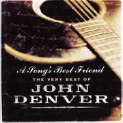 A Song's Best Friend: Very Best Of by John Denver