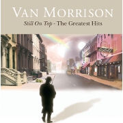 Still On Top: Greatest Hits by Van Morrison