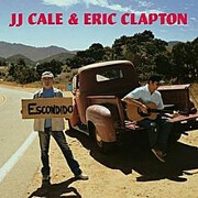 The Road To Escondido by JJ Cale And Eric Clapton
