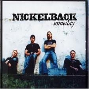 SOMEDAY by Nickelback
