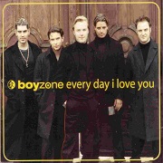EVERY DAY I LOVE YOU by Boyzone