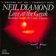 Love At The Greek by Neil Diamond