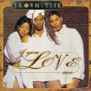 If You Love Me by Brownstone
