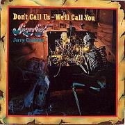 Don't Call Us We'll Call You by Sugarloaf - Jerry Corbetta