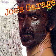 Joe's Garage - Act 1 by Frank Zappa