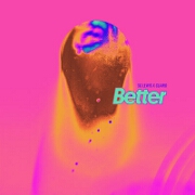 Better by SG Lewis And Clairo