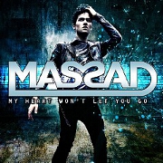 My Heart Won't Let You Go by Massad