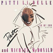 On My Own by Patti Labelle & Michael McDonald