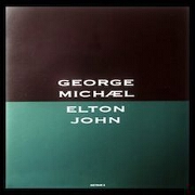 Don't Let The Sun Go Down On Me by George Michael & Elton John